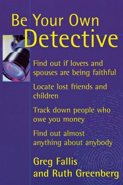 Be Your Own Detective - Fallis, Greg; Greenberg, Ruth