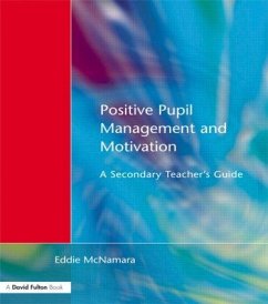 Positive Pupil Management and Motivation - McNamara, Eddie