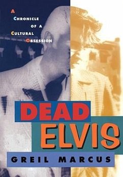 Dead Elvis - Marcus, Greil