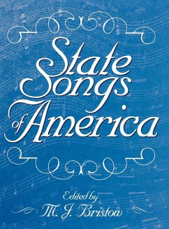 State Songs of America - Bristow, Michael J.