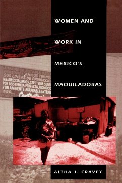 Women and Work in Mexico's Maquiladoras - Cravey, Altha J.