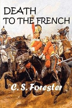 Death to the French - Forester, C. S.