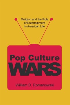 Pop Culture Wars - Romanowski, William D.