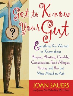 Get to Know Your Gut - Sauers, Joan