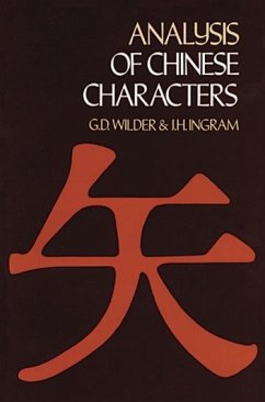 Analysis of Chinese Characters - Wilder, G D; Ingram, J H