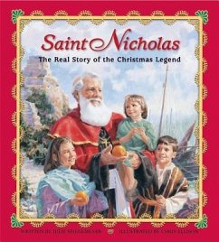 Saint Nicholas: The Real Story of the Christmas Legend - Stiegemeyer, Julie