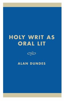 Holy Writ as Oral Lit - Dundes, Alan