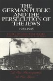 The German Public and the Persecution of the Jews, 1933-1945