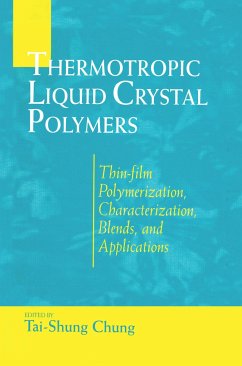 Thermotropic Liquid Crystal Polymers - Chung, Tai-Shung