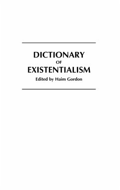 Dictionary of Existentialism - Gordon, Haim