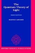 The Quantum Theory of Light - Loudon, Rodney