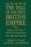 The Fall of the First British Empire