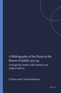 A Bibliography of the Finds in the Desert of Judah, 1970-95: Arranged by Author with Citation and Subject Indexes - Parry, Donald; García Martínez, Florentino