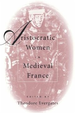 Aristocratic Women in Medieval France