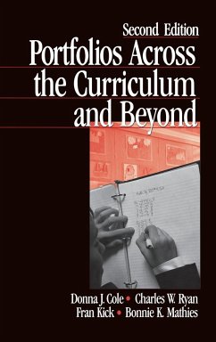 Portfolios Across the Curriculum and Beyond - Cole, Donna J.; Ryan, Charles W.; Kick, Fran