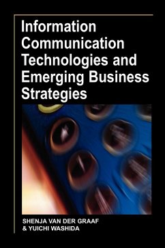 Information Communication Technologies and Emerging Business Strategies - Graaf, Shenja van der