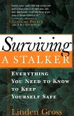 Surviving a Stalker