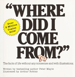 Where Did I Come From? - Mayle, Peter