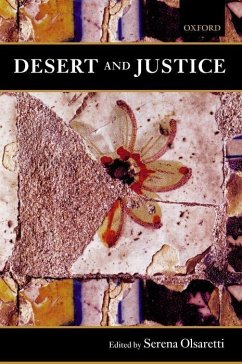 Desert and Justice - Olsaretti, Serena (ed.)