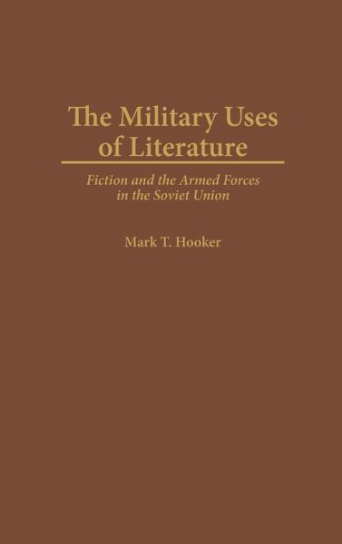 The Military Uses of Literature The Military Uses of Literature