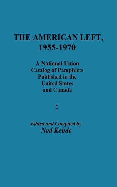 The American Left, 1955-1970