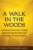 A WALK IN THE WOODS