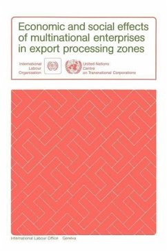 Economic and social effects of multinational enterprises in export processing zones - Ilo