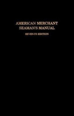 American Merchant Seaman's Manual - Hayler, William B.