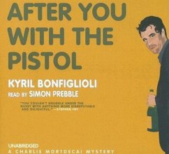 After You with the Pistol - Bonfiglioli, Kyril