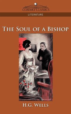 The Soul of a Bishop - Wells, H. G.