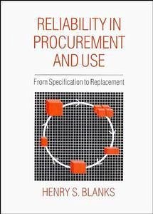 Reliability in Procurement and Use - Blanks, Henry S