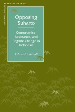 Opposing Suharto - Aspinall, Edward