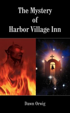 The Mystery of Harbor Village Inn - Orwig, Dawn