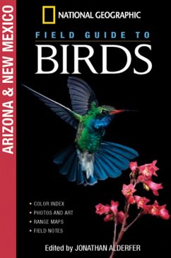 National Geographic Field Guide to Birds: Arizona and New Mexico - Alderfer, Jonathan