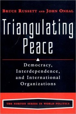 Triangulating Peace - O'Neal, John R.; Russett, Bruce M.