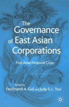 The Governance of East Asian Corporations - Gul, Ferdinand / Judy Tsui (eds.)