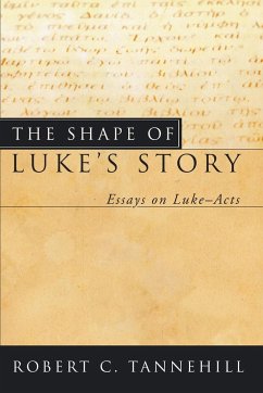 The Shape of Luke's Story - Tannehill, Robert C.