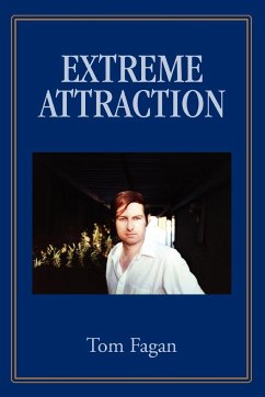 Extreme Attraction - Fagan, Tom