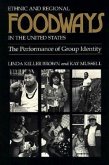 Ethnic Regional Foodways United States: Performance of Group Identity