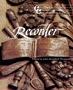 The Cambridge Companion to the Recorder - Thomson, John Mansfield / Rowland-Jones, Anthony (eds.)