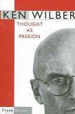 Ken Wilber: Thought as Passion