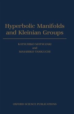 Hyperbolic Menifolds and Kleinian Groups - Matsuzaki, Katsuhiko; Taniguchi, Masahiko