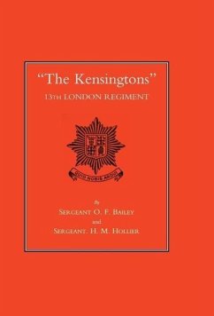 The Kensingtons 13th London Regiment - Bailey, O F; Sgts O F Bailey and H M Hollier