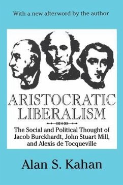 Aristocratic Liberalism - Kahan, Alan