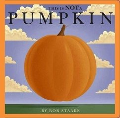 This Is Not a Pumpkin - Staake, Bob