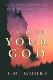 I Will Be Your God
