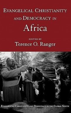 Evangelical Christianity and Democracy in Africa - Ranger, Terence O. (ed.)