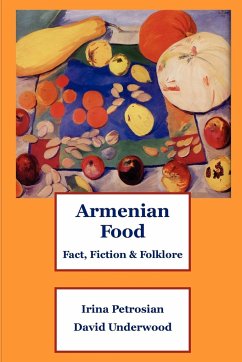 Armenian Food - Petrosian, Irina; Underwood, David