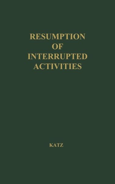 Some Factors Affecting Resumption of Interrupted Activities by Preschool Children. Some Factors Affecting Resumption of Interrupted Activities by Preschool Children.