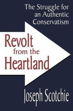 Revolt from the Heartland - Scotchie, Joseph A